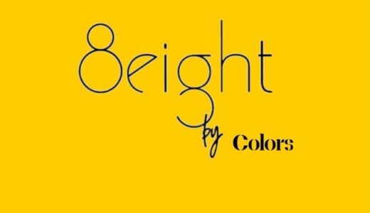 8 eight by Colors 2店舗目はじめました。